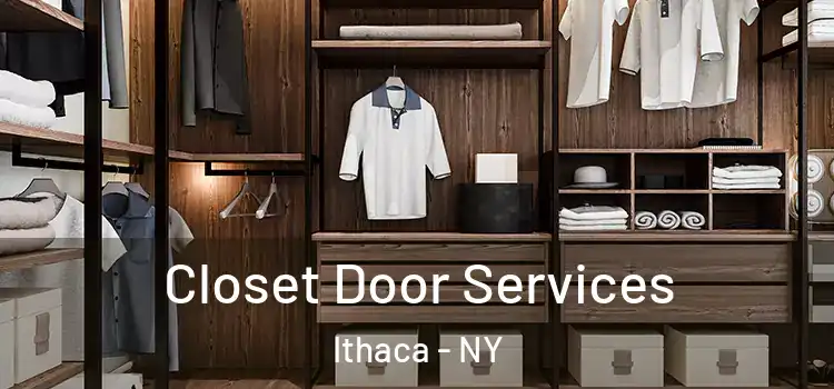 Closet Door Services Ithaca - NY