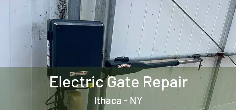 Electric Gate Repair Ithaca - NY