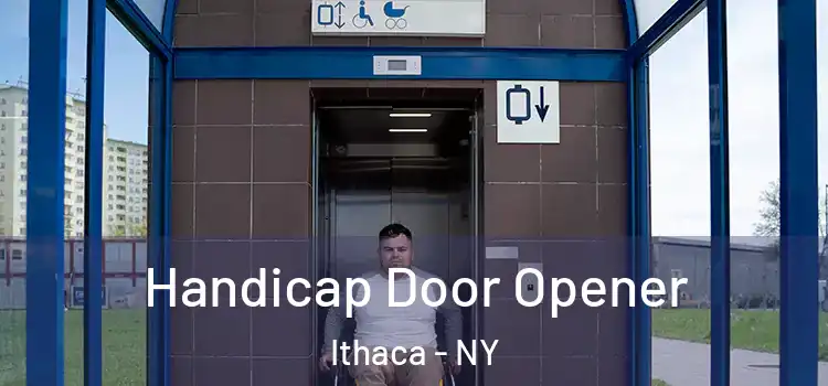 Handicap Door Opener Ithaca - NY